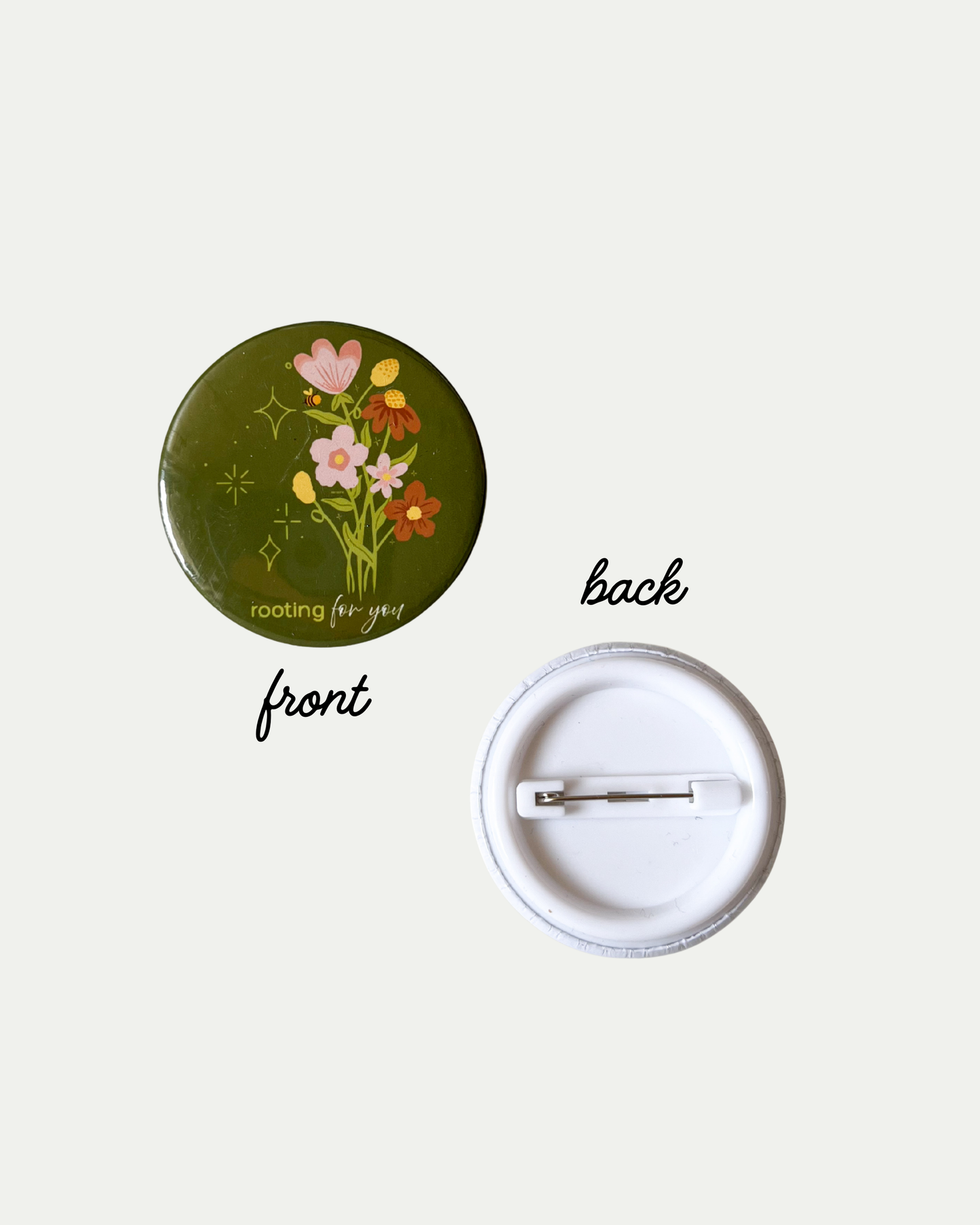 Rooting for You Button Pin