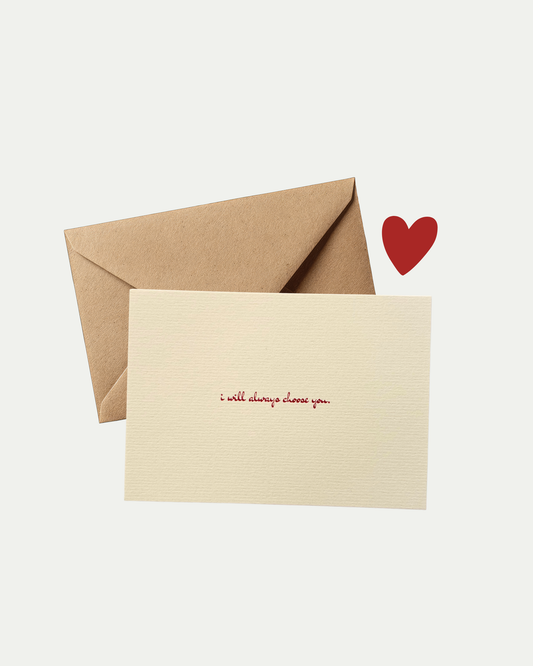 I Choose You Greeting Card