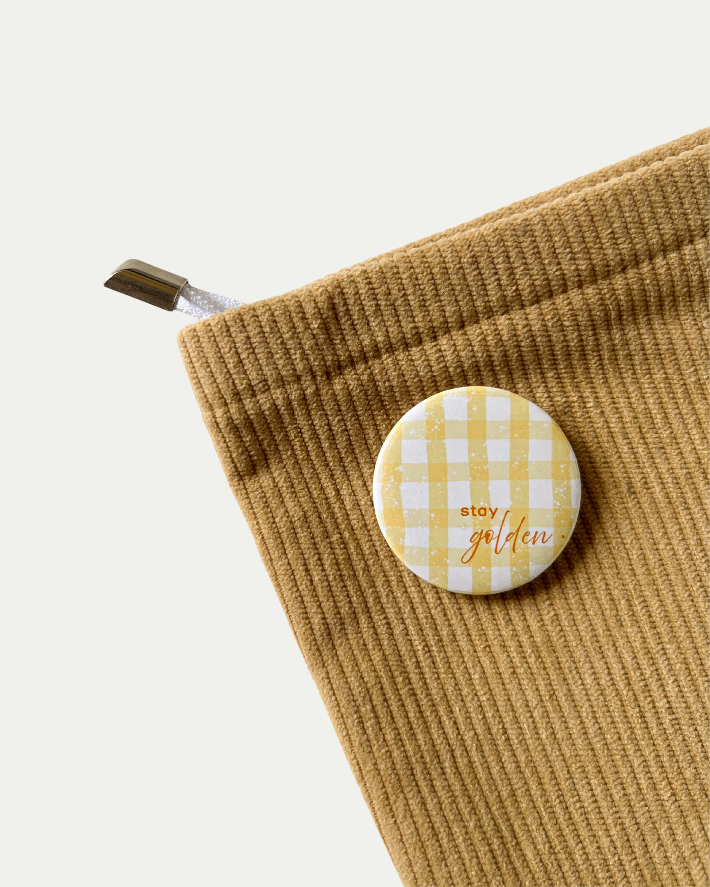 Stay Golden Button Pin