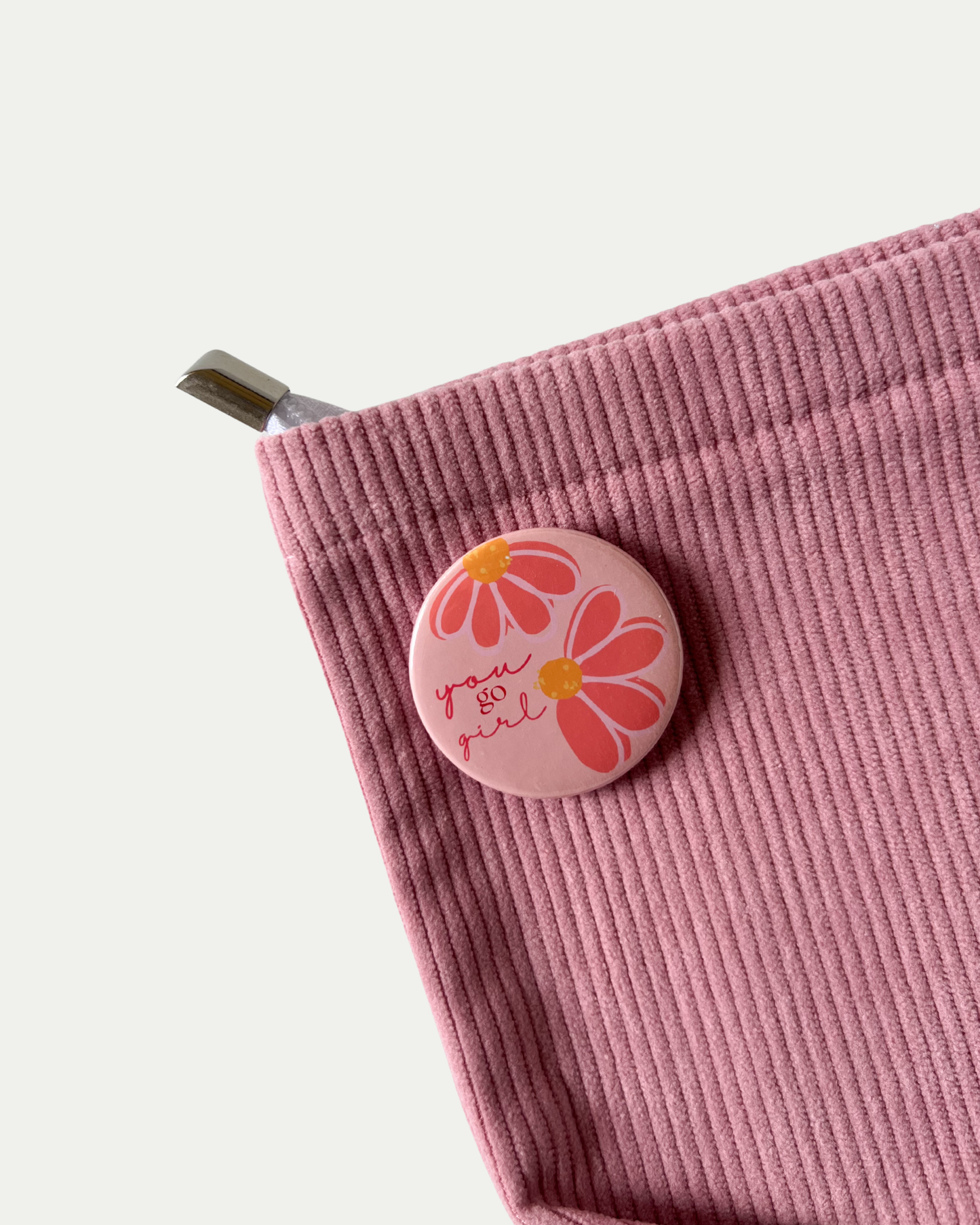 You Go Girl Button Pin
