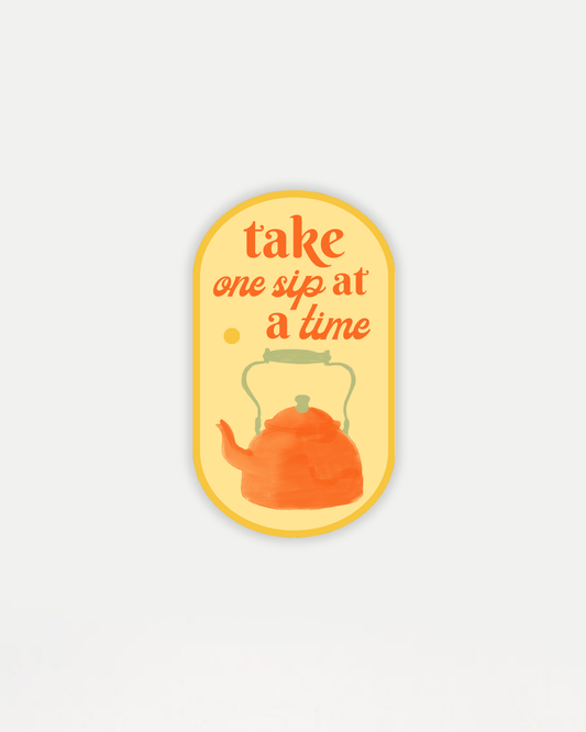One Sip at a Time Sticker