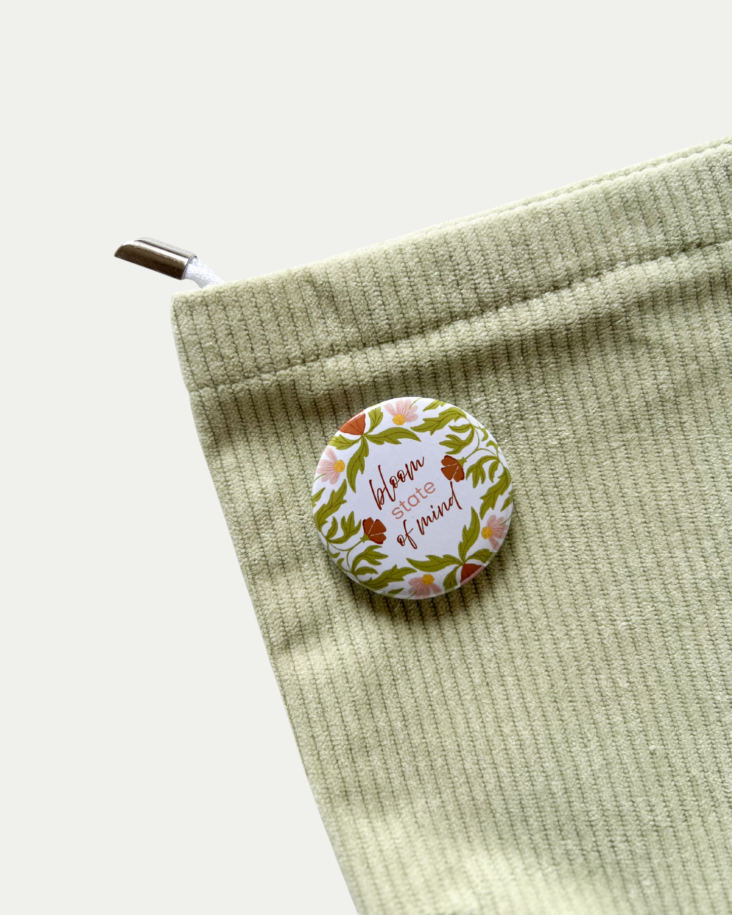 Bloom State of Mind Button Pin