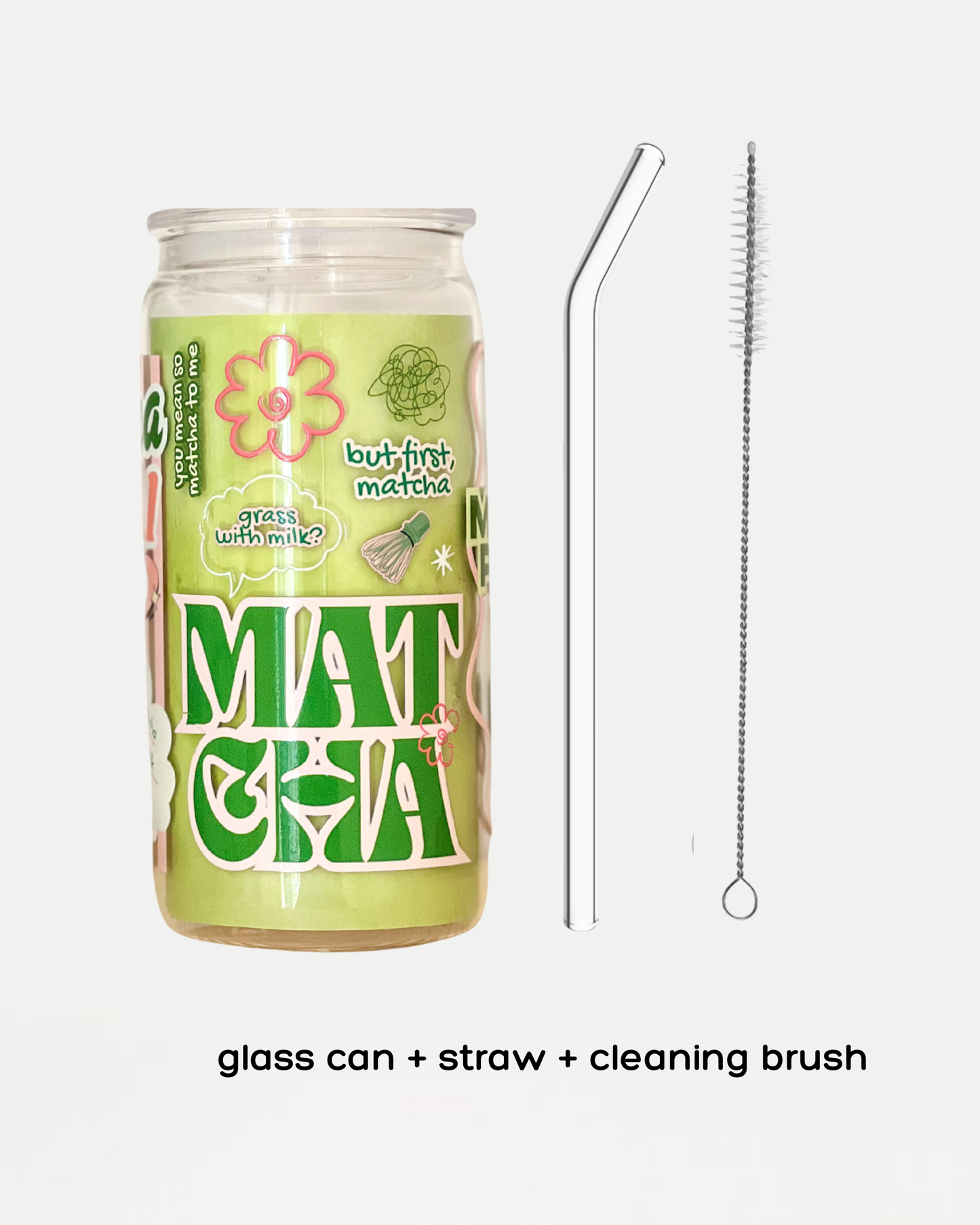 Matcha Glass Can